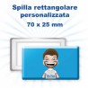 Spilla rettangolare personalizzata 70x25 mm